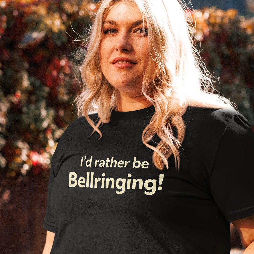Unisex organic cotton t-shirt - I'd Rather Be Bellringing – 