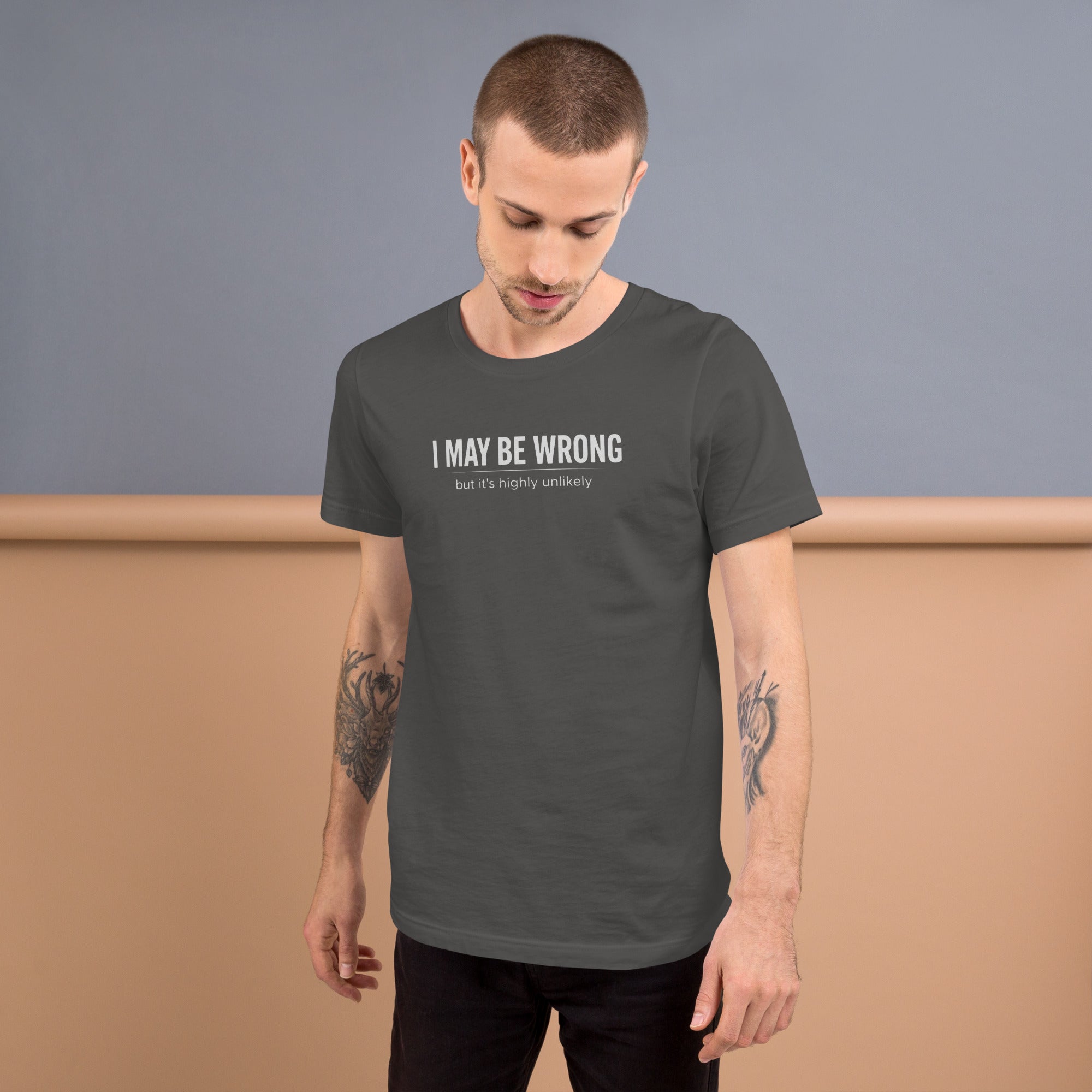 Unisex t-shirt - I May Be Wrong – Apparel & Accessories > Cl