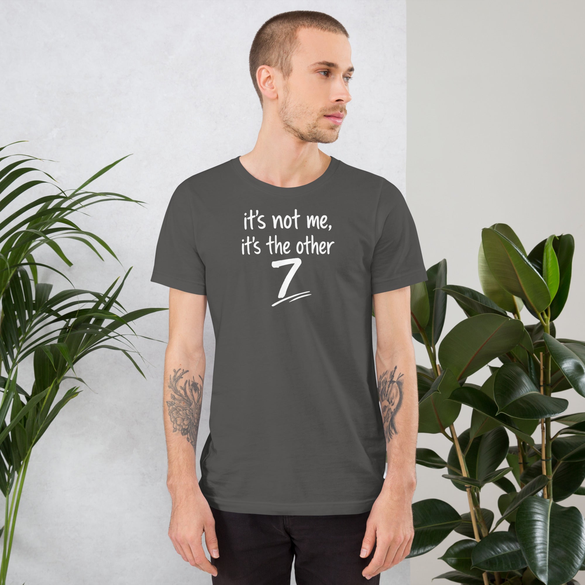 Unisex t-shirt - It's The Other 7! – Apparel & Accessories >