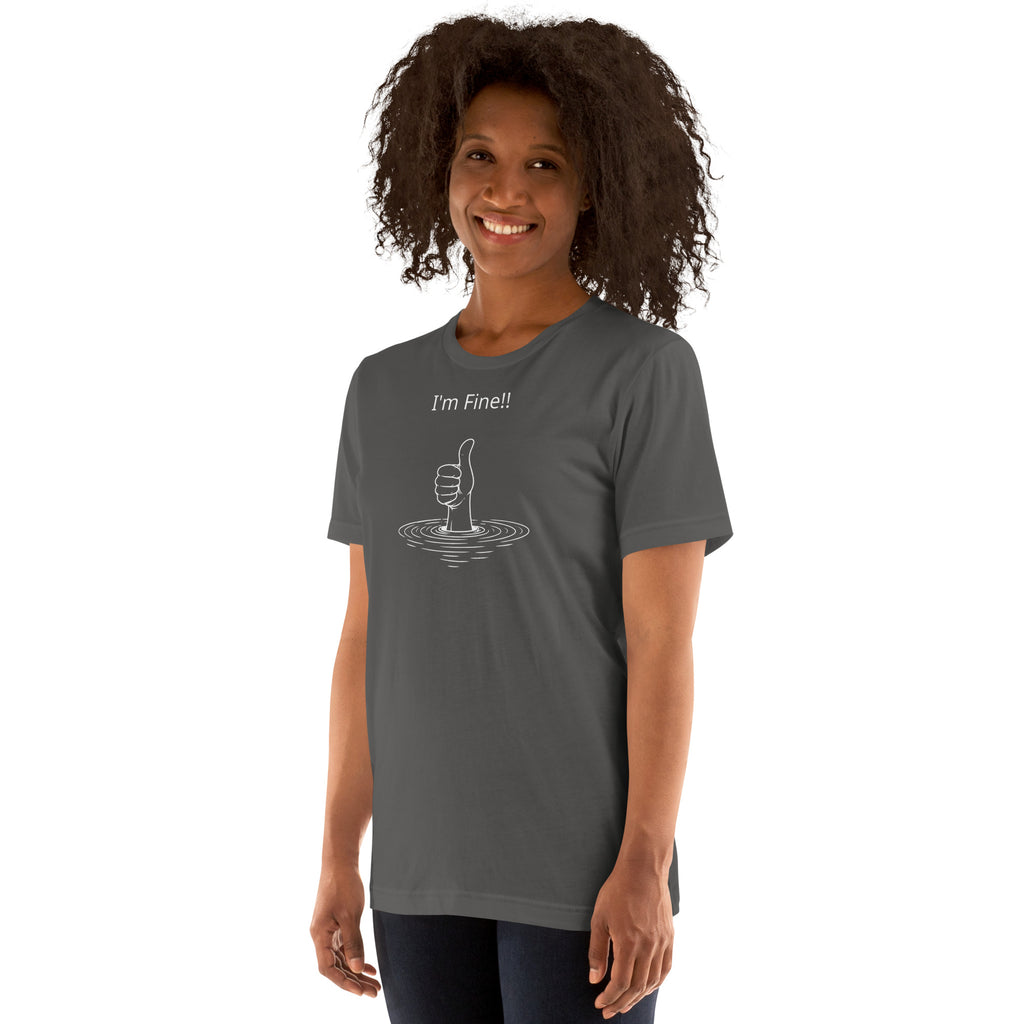 Unisex t-shirt - I'm Fine! – Apparel & Accessories > Clothin
