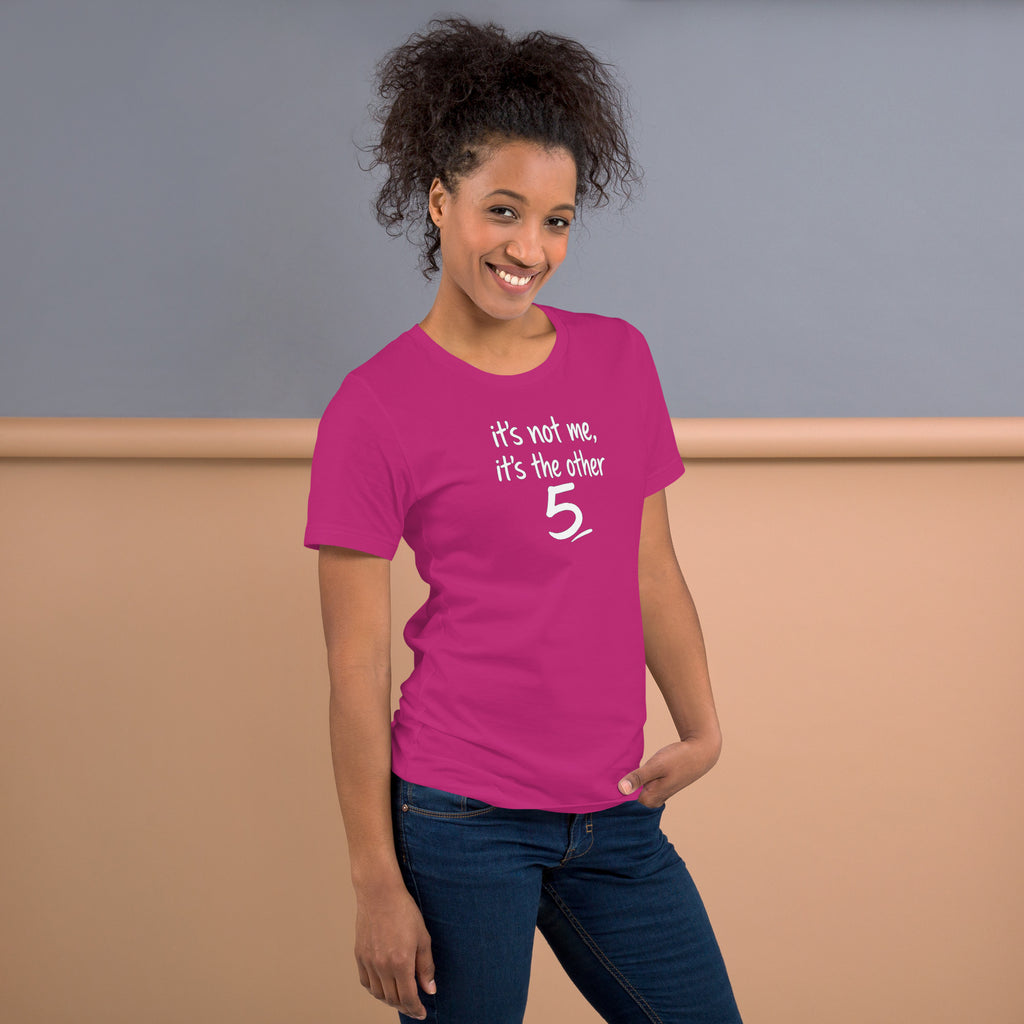 Unisex t-shirt - It's The Other 5! – Apparel & Accessories >