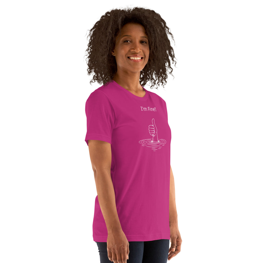 Unisex t-shirt - I'm Fine! – Apparel & Accessories > Clothin