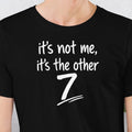Unisex t-shirt - It's The Other 7! – Apparel & Accessories >