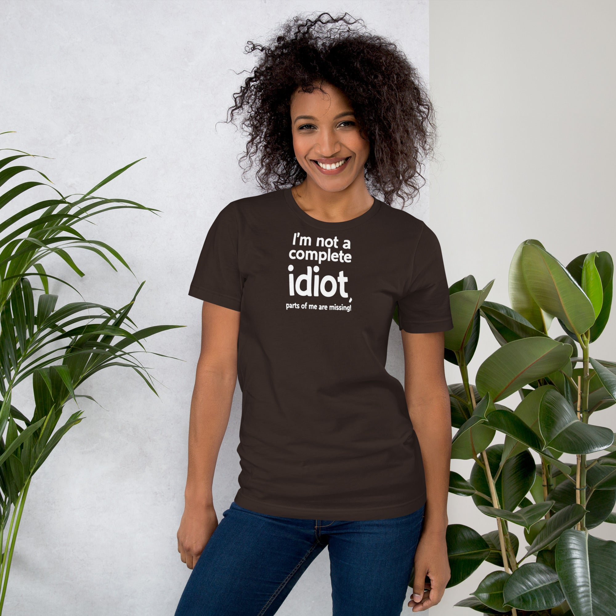 Unisex t-shirt - I'm Not a Complete Idiot! – Apparel & Acces