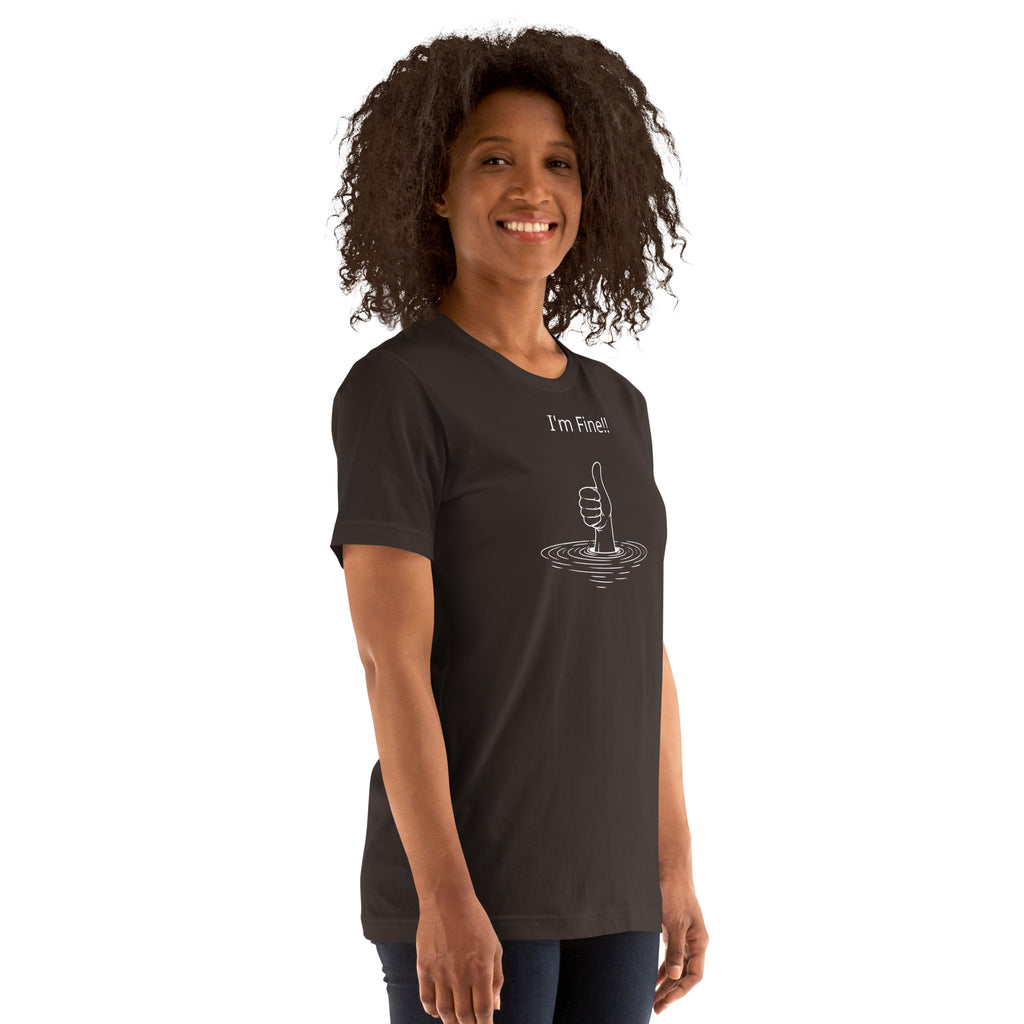 Unisex t-shirt - I'm Fine! – Apparel & Accessories > Clothin