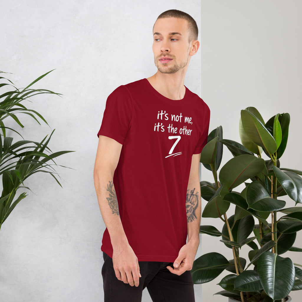 Unisex t-shirt - It's The Other 7! – Apparel & Accessories >
