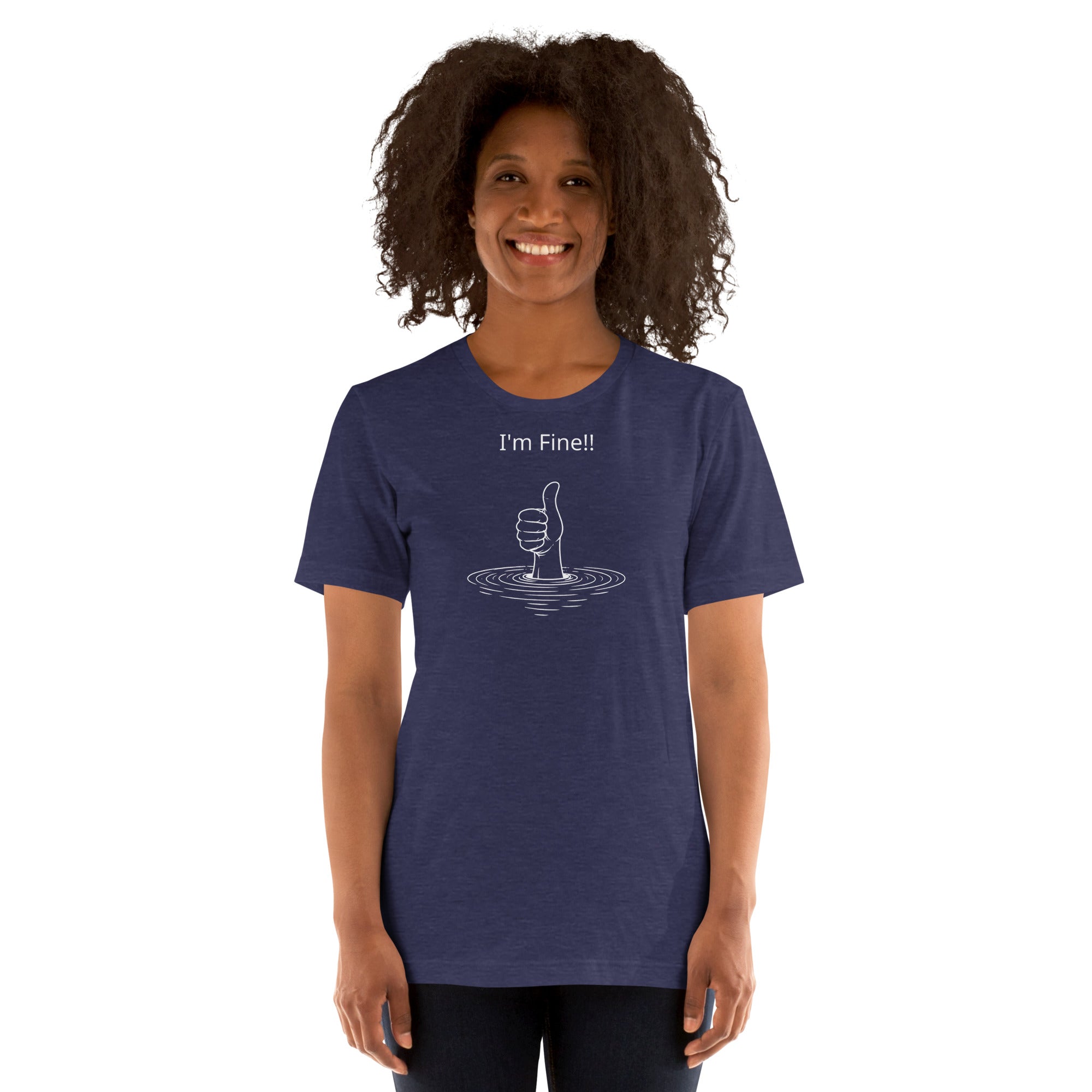 Unisex t-shirt - I'm Fine! – Apparel & Accessories > Clothin
