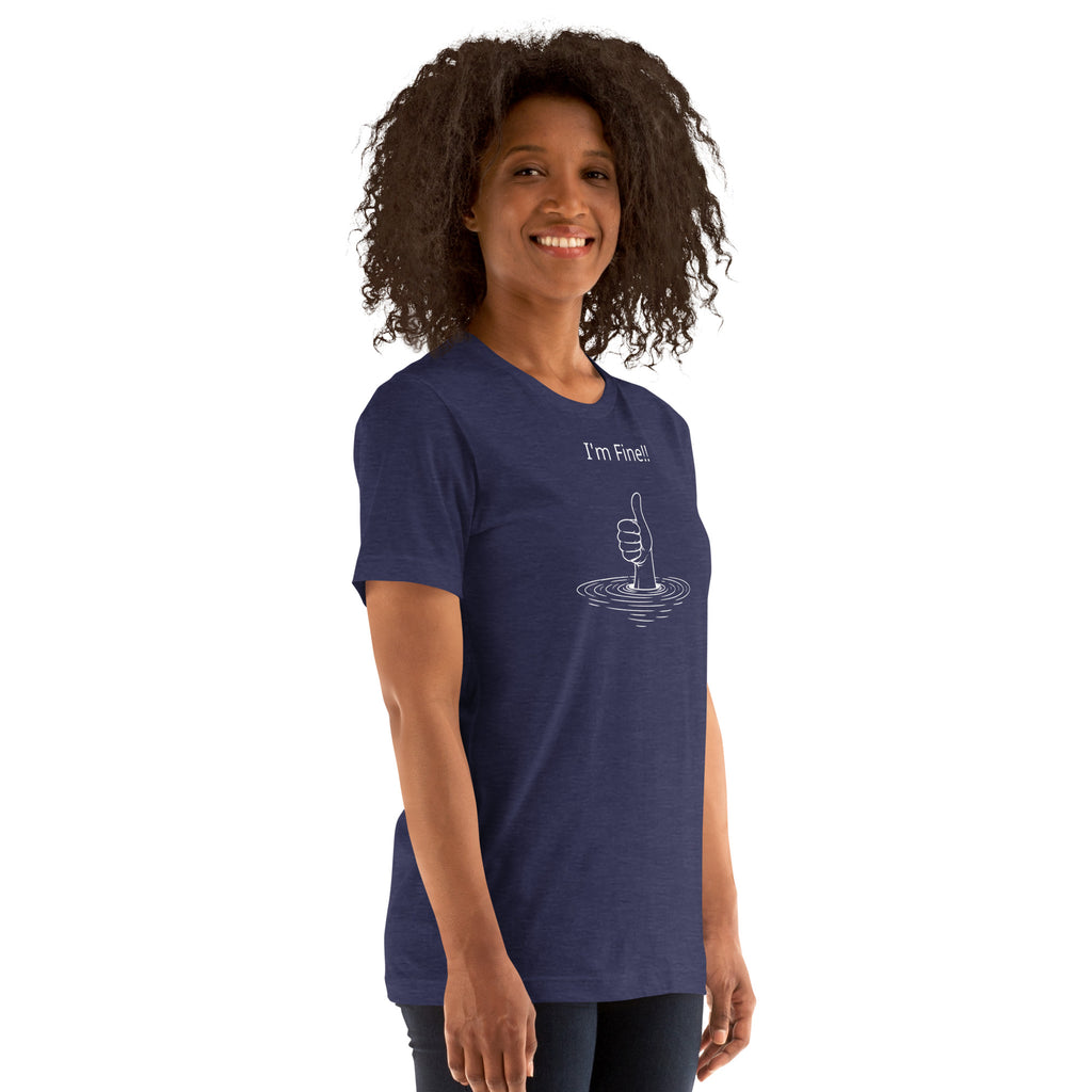 Unisex t-shirt - I'm Fine! – Apparel & Accessories > Clothin
