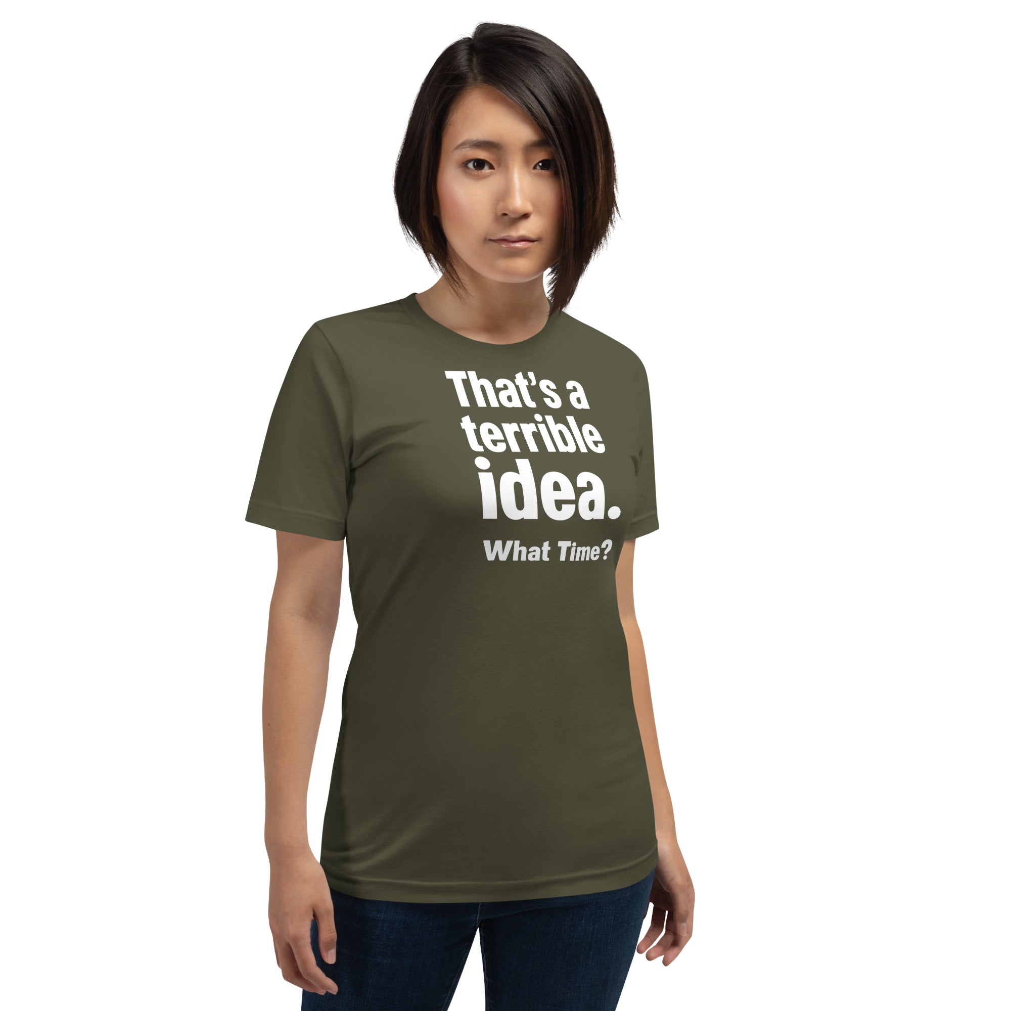 Unisex t-shirt - Terrible Idea! – Apparel & Accessories > Cl
