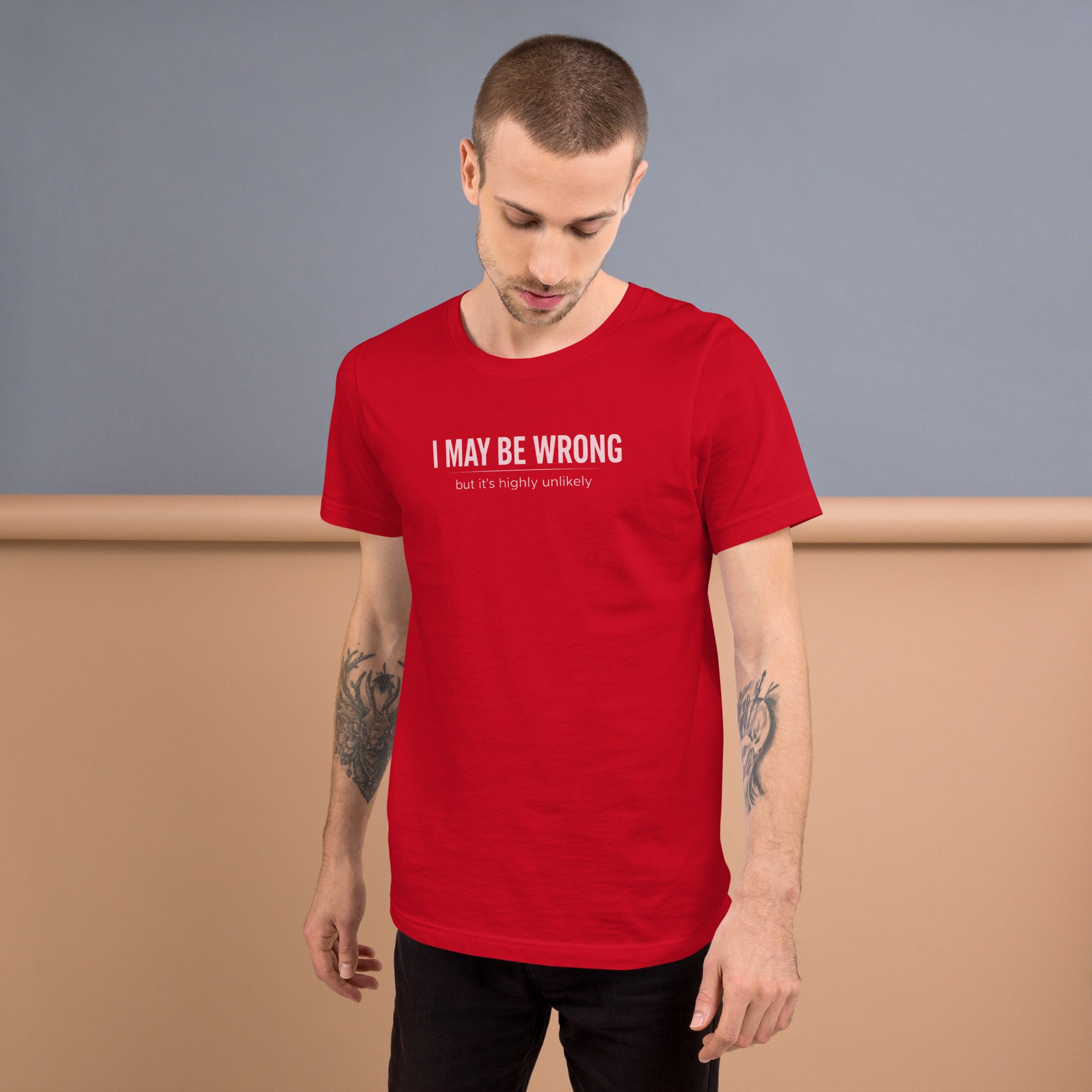 Unisex t-shirt - I May Be Wrong – Apparel & Accessories > Cl