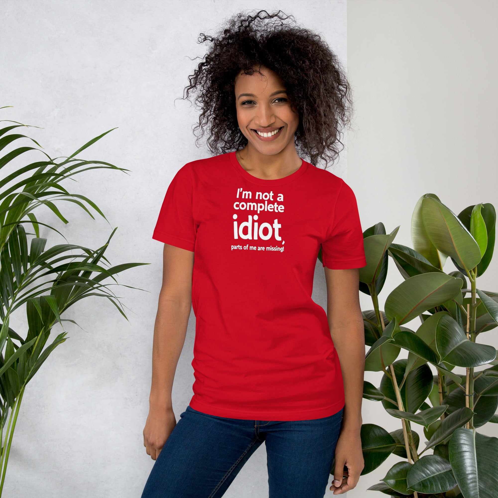 Unisex t-shirt - I'm Not a Complete Idiot! – Apparel & Acces