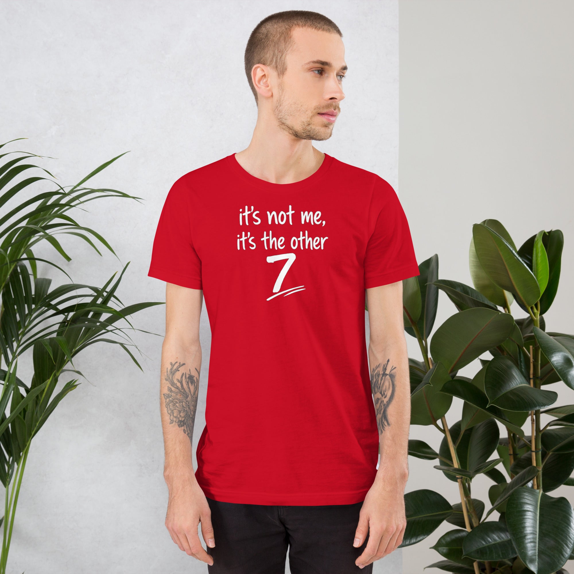 Unisex t-shirt - It's The Other 7! – Apparel & Accessories >