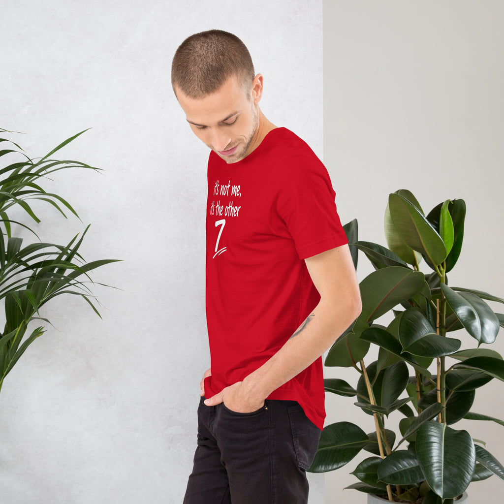 Unisex t-shirt - It's The Other 7! – Apparel & Accessories >