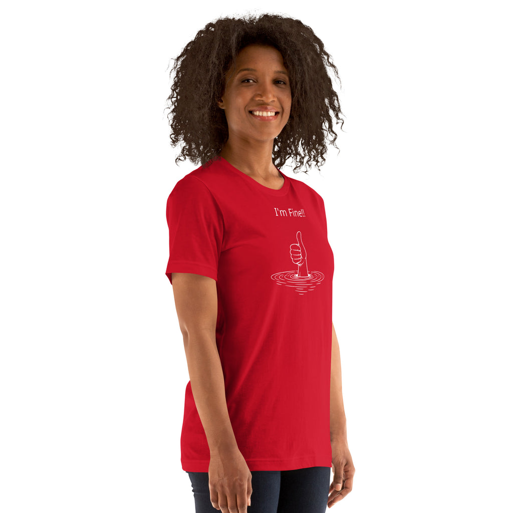 Unisex t-shirt - I'm Fine! – Apparel & Accessories > Clothin