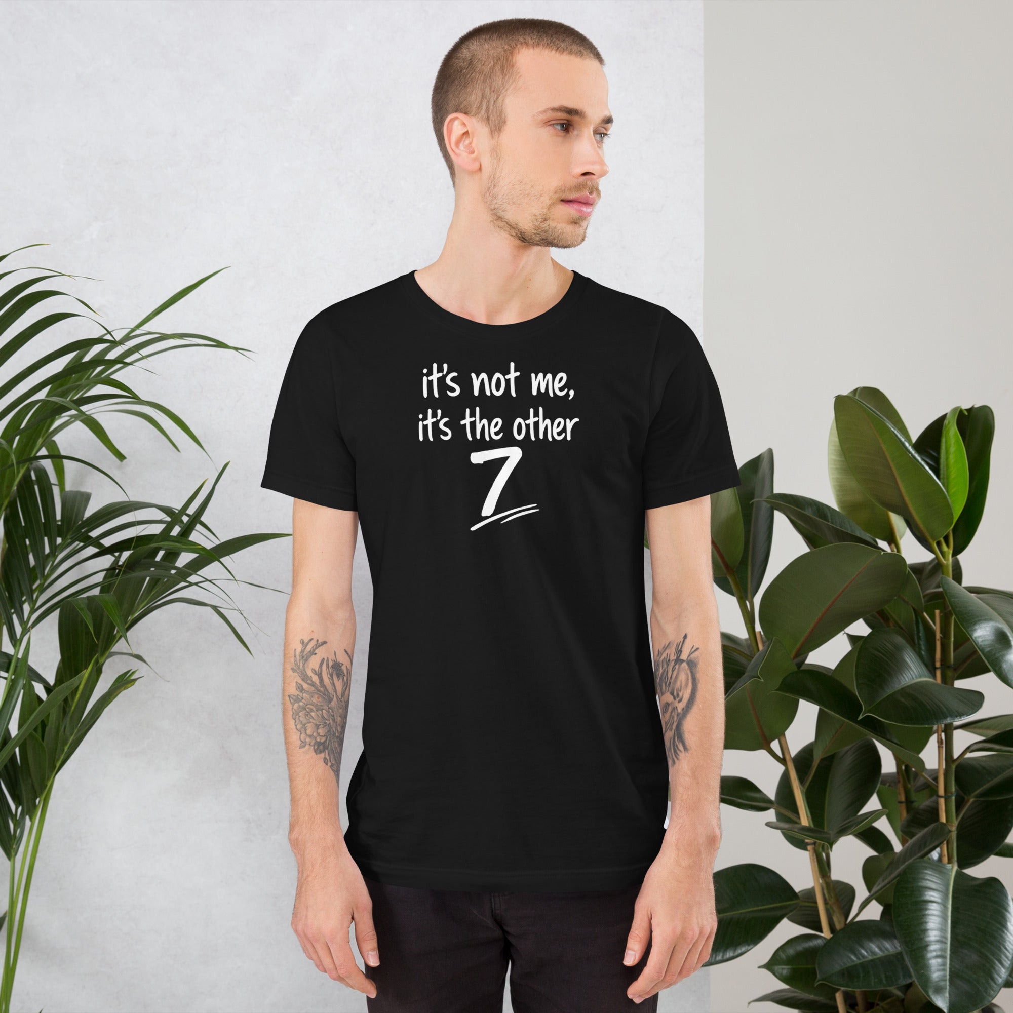 Unisex t-shirt - It's The Other 7! – Apparel & Accessories >