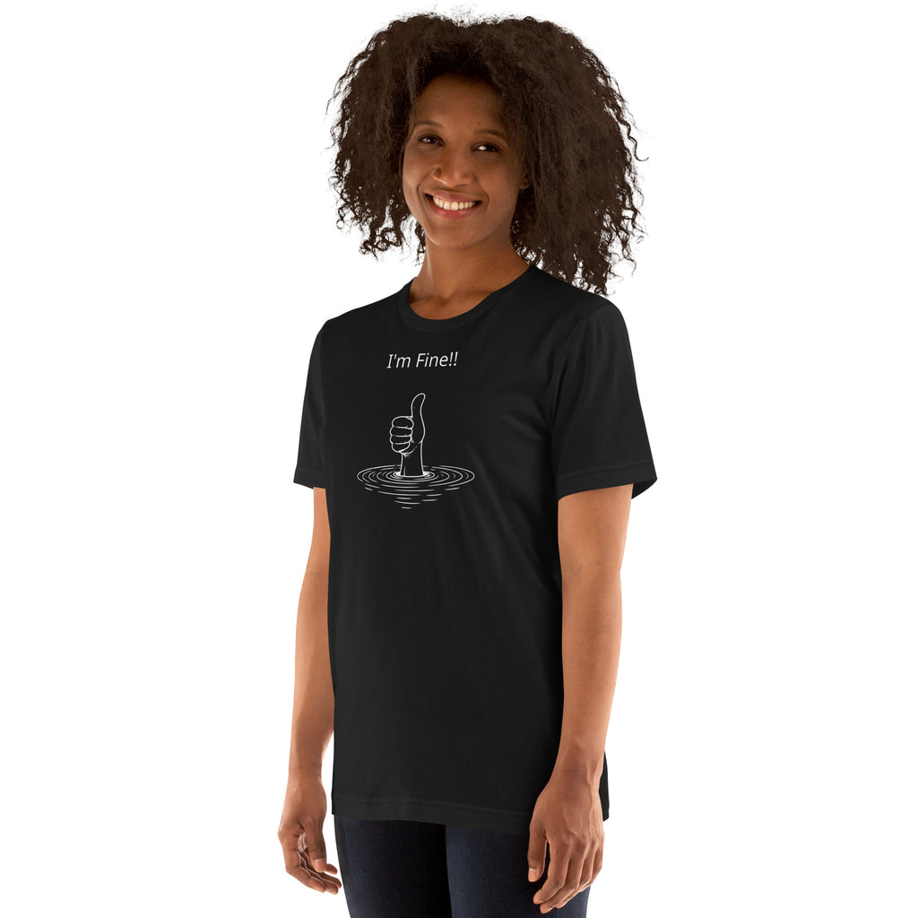 Unisex t-shirt - I'm Fine! – Apparel & Accessories > Clothin